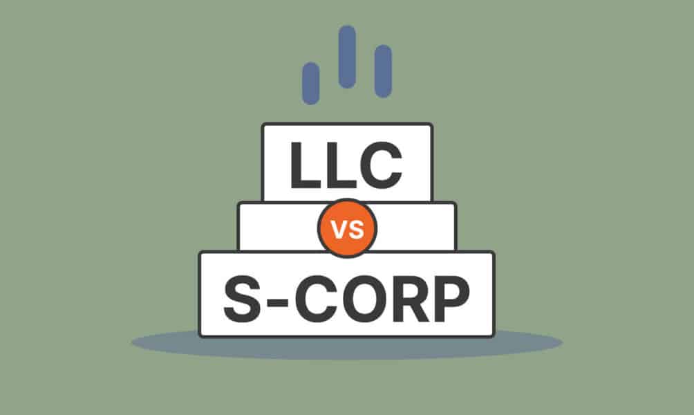 LLC vs. S-Corp: What are They and How They’re Different?