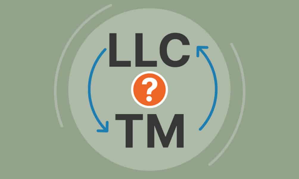 LLC vs. Trademark: Which One Comes First?