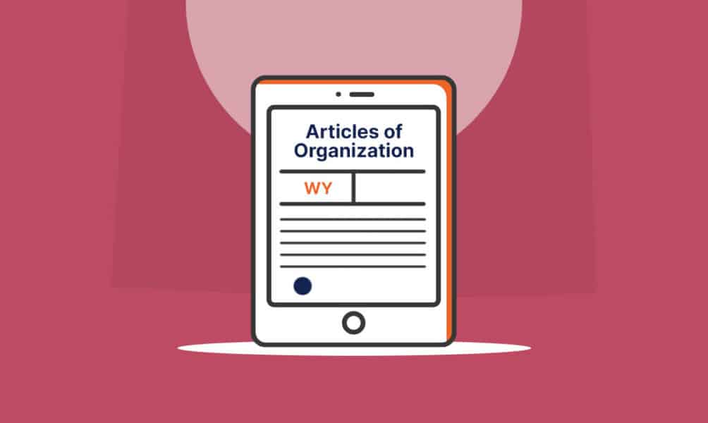 How to File Articles of Organization in Wyoming