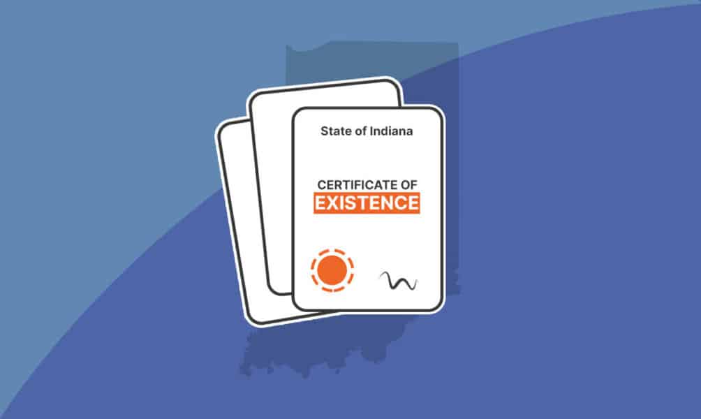 How to Get a Certificate of Existence in Indiana