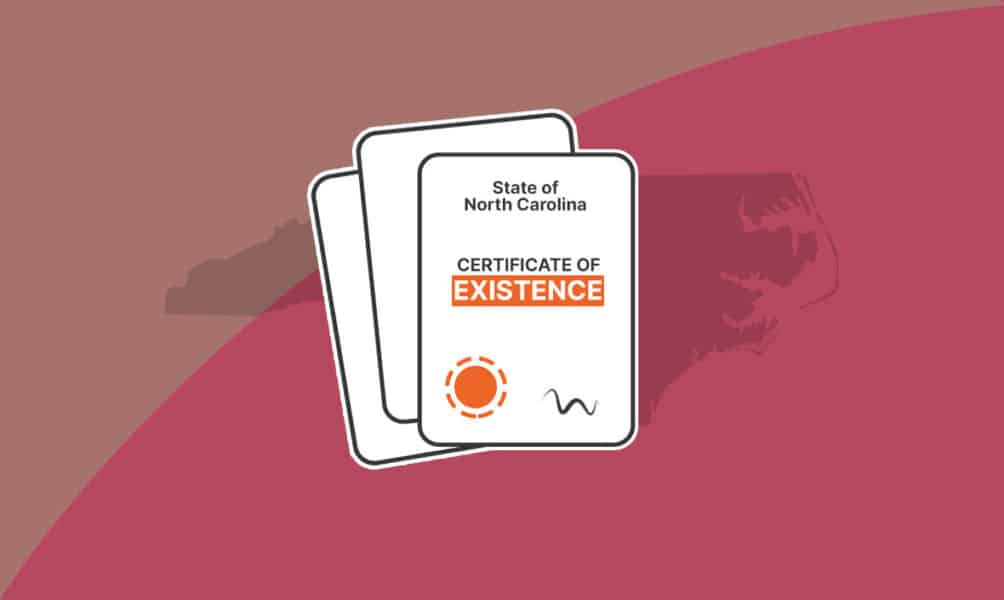 How to Get a Certificate of Existence in North Carolina