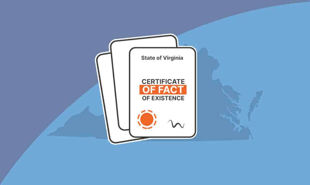 How to Get a Certificate of Fact of Existence in Virginia