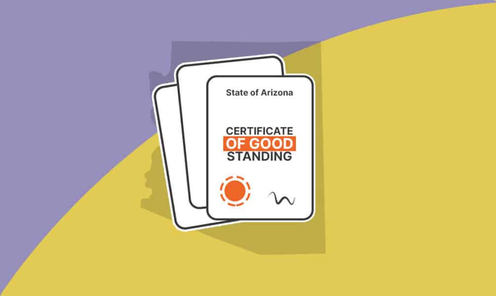 How to Get a Certificate of Good Standing in Arizona