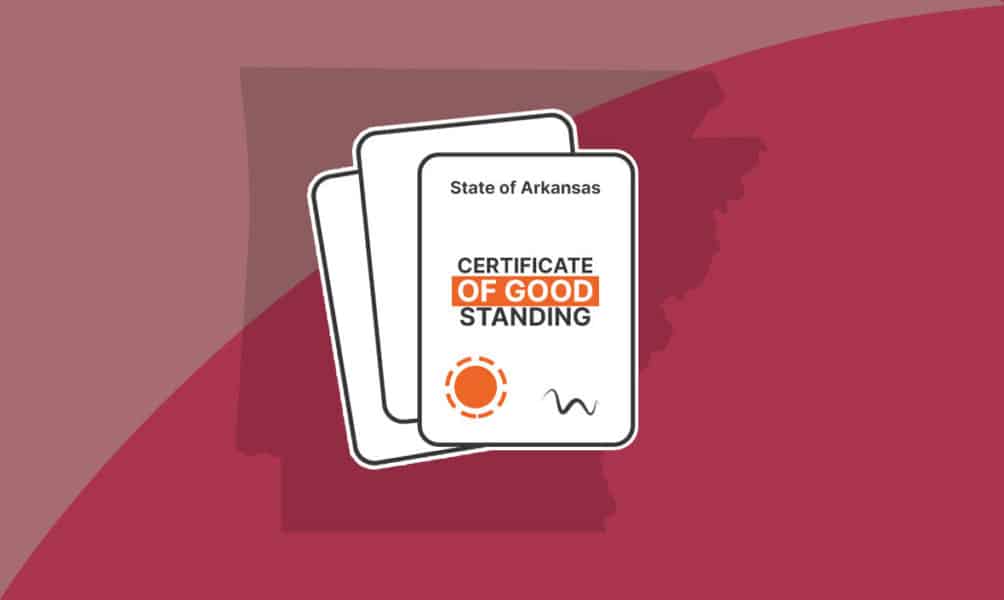 How to Get a Certificate of Good Standing in Arkansas