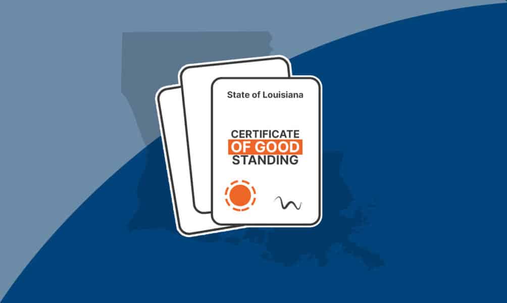 How to Get a Certificate of Good Standing in Louisiana Step By Step