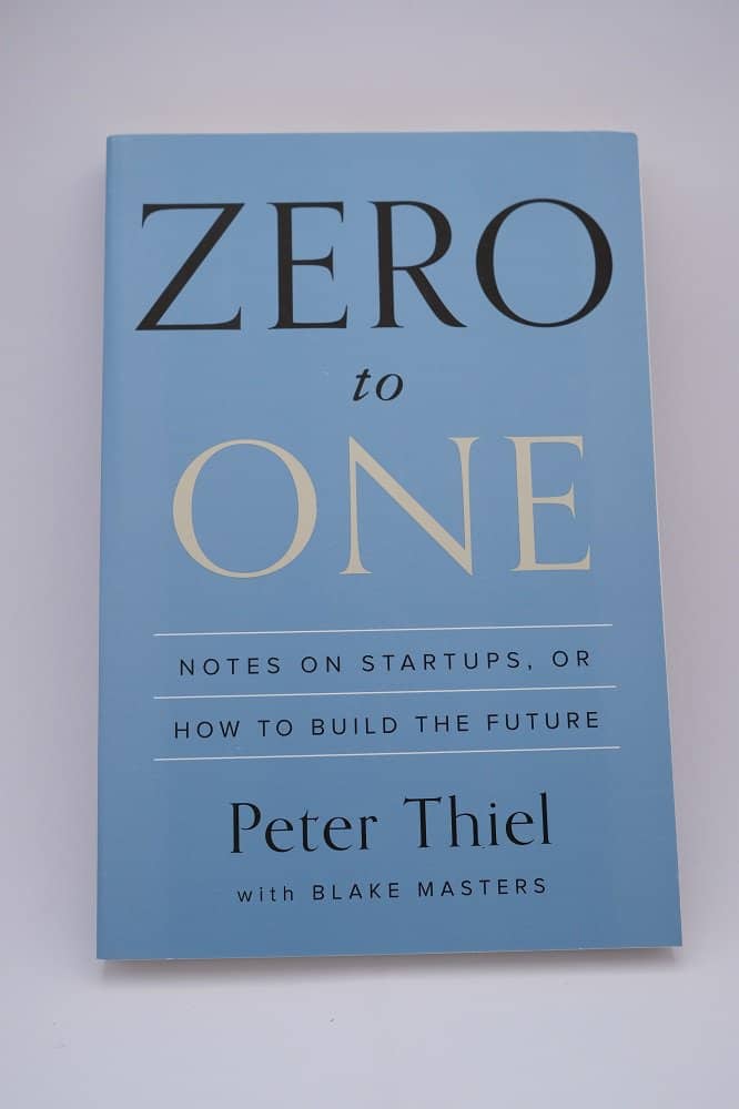 Zero to One Notes on Startups from Peter Thiel and Blake Masters